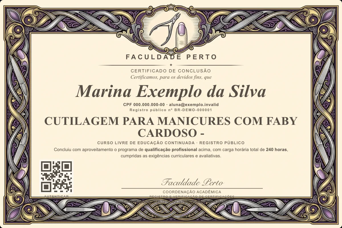 Modelo do certificado do curso de Cutilagem para Manicures com Faby Cardoso - grátis: registro público, QR de verificação e assinaturas — exemplo com dados fictícios.