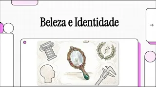 Prévia animada da videoaula "Beleza, identidade e consulta: do padrão social ao objetivo individual" do curso de Beleza